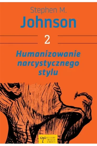 Humanizowanie narcystycznego stylu 2