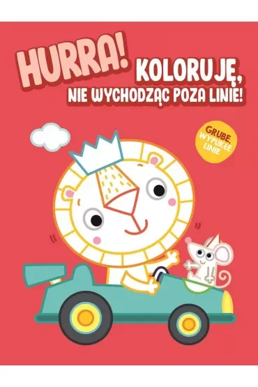 Hurra! Koloruję nie wychodząc poza linie. Lew