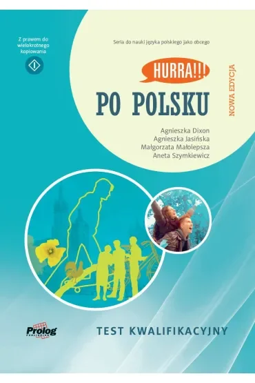 Hurra!!! Po polsku. Test kwalifikacyjny. Nowa edycja