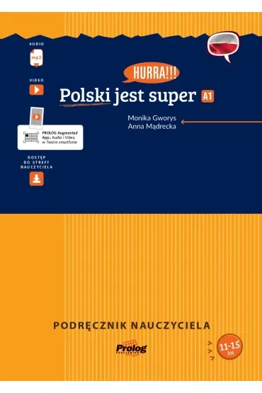 Hurra!!! Polski jest super A1. Podręcznik nauczyciela + mp3 I wyd