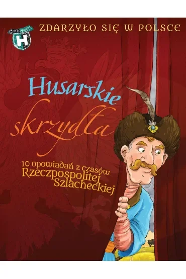 Husarskie skrzydła. A to historia!