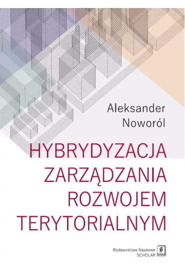 Hybrydyzacja zarządzania rozwojem terytorialnym