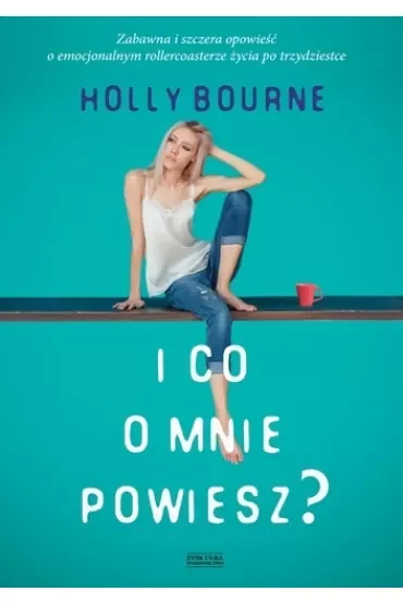 I co o mnie powiesz