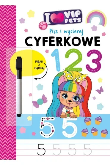 I Love VIP Pets. Pisz i wycieraj. Cyferkowe 123