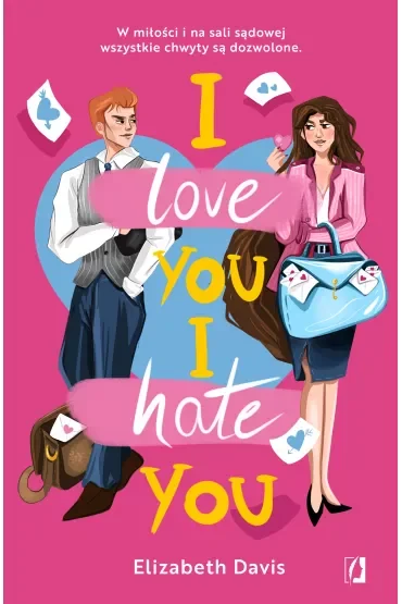 I love you, I hate you