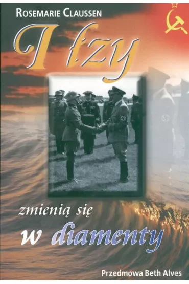 I łzy zmienią się w diamenty