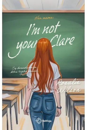 I'm not your Clare