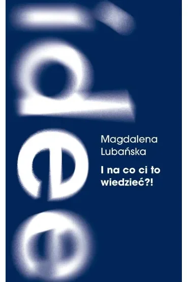 I na co ci to wiedzieć?! Pamięć i milczenie o powojennej przemocy na podkarpackiej wsi