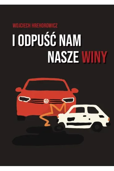 I odpuść nam nasze winy