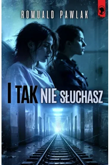 I tak nie słuchasz