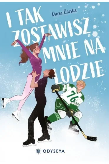 I tak zostawisz mnie na lodzie