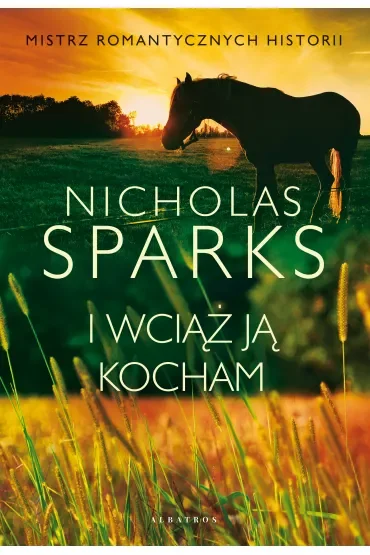 I wciąż ją kocham