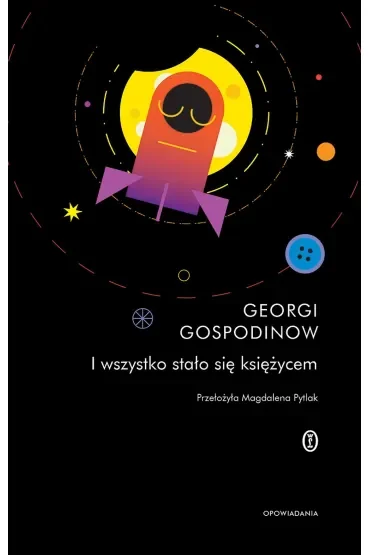 I wszystko stało się księżycem