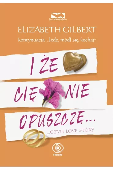 I że Cię nie opuszczę…