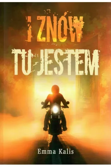 I znów tu jestem