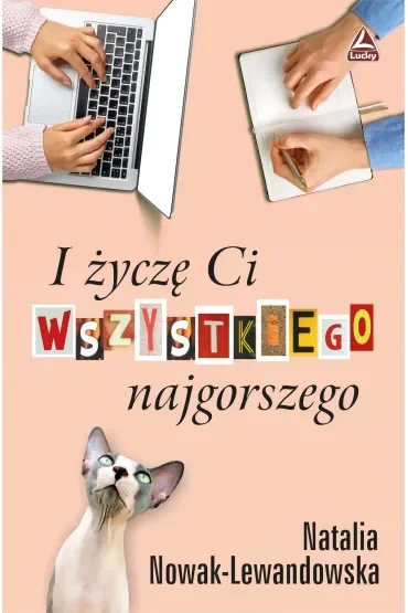 I życzę Ci wszystkiego najgorszego