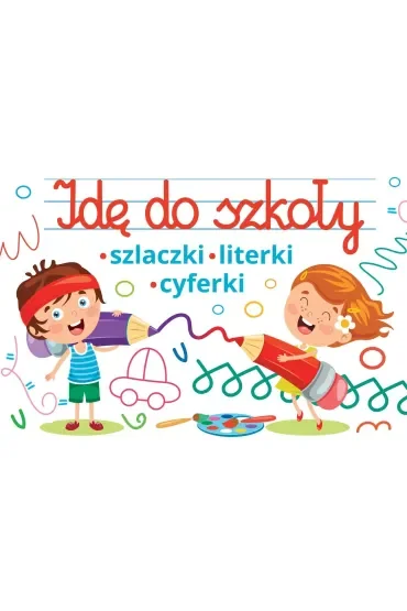 Idę do szkoły