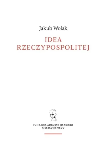 Idea rzeczypospolitej objawiona Janowi Dymitrowi Solikowskiemu na sejmie parczewskim