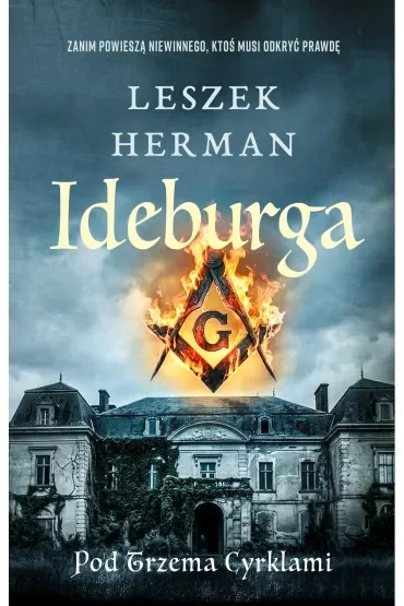 Ideburga. Pod trzema cyrklami