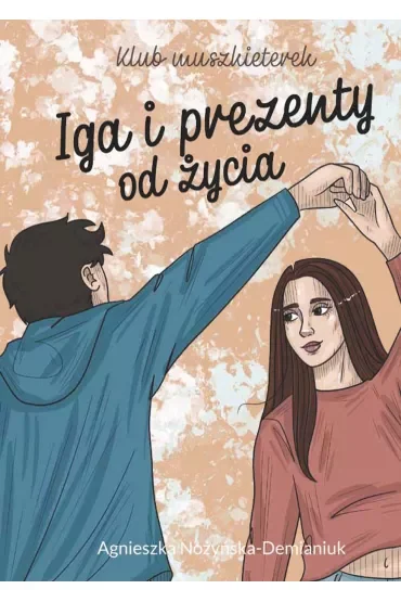 Iga i prezenty od życia. Klub muszkieterek