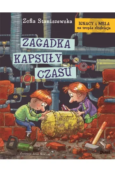 Ignacy i Mela na tropie złodzieja. Zagadka kapsuły czasu