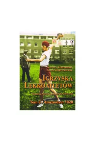 Igrzyska lekkoatletów Tom 8 Amsterdam 1928
