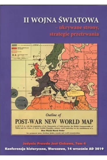 II wojna światowa. Ukrywane strony, strategie przetrwania