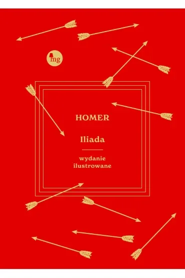 Iliada. Wydanie ilustrowane