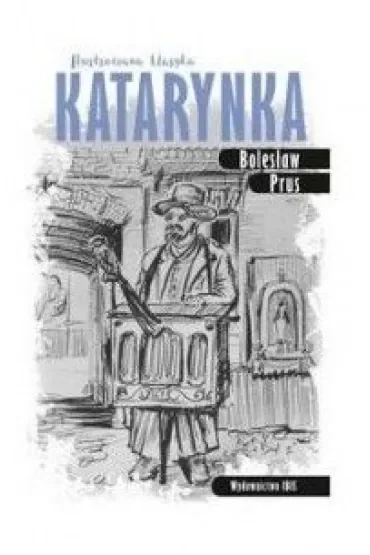 Ilustrowana klasyka. Katarynka