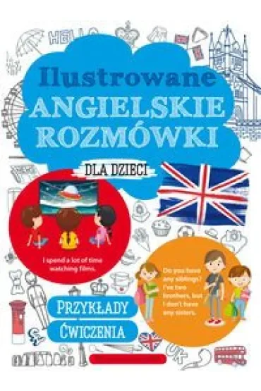 Ilustrowane angielskie rozmówki dla dzieci