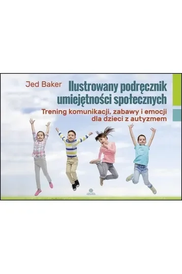 Ilustrowany podręcznik umiejętności społecznych