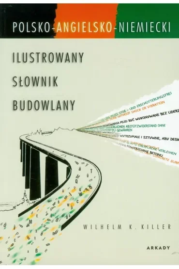 Ilustrowany słownik budowlany polsko-angielsko-niemiecki
