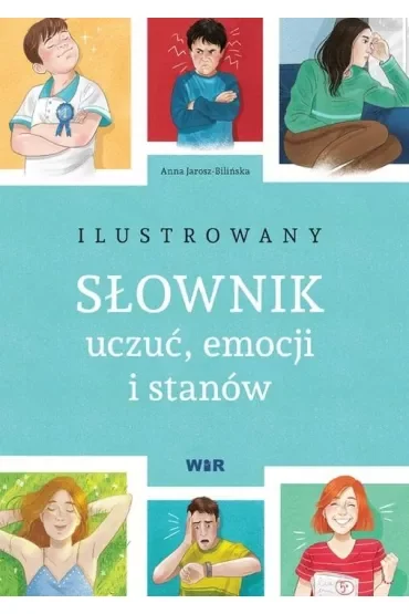Ilustrowany słownik uczuć emocji i stanów