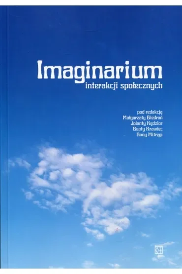 Imaginarium interakcji społecznych