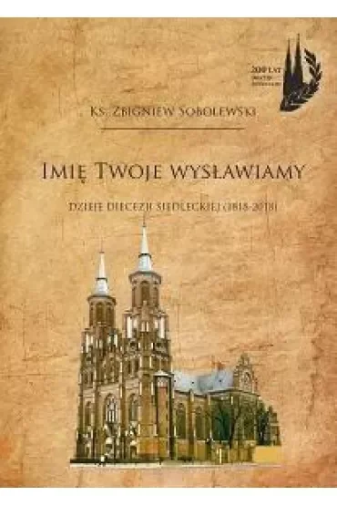 Imię Twoje wysławiamy