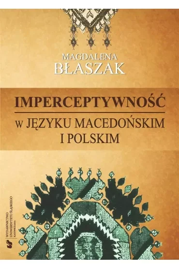 Imperceptywność w języku macedońskim i polskim