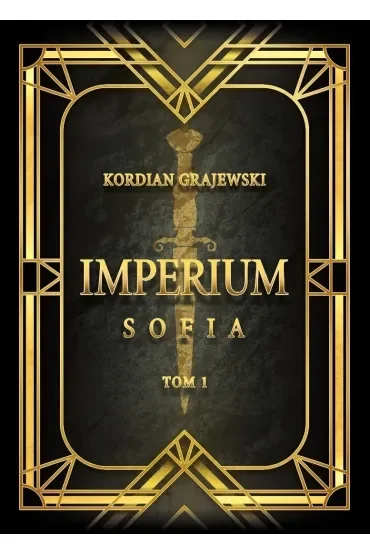 Sofia. Saga Imperium. Tom 1