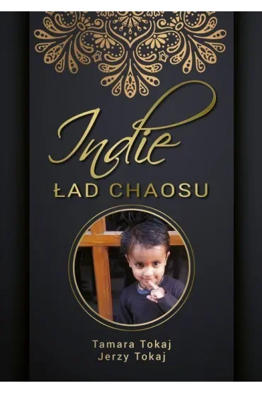 Indie. Ład chaosu