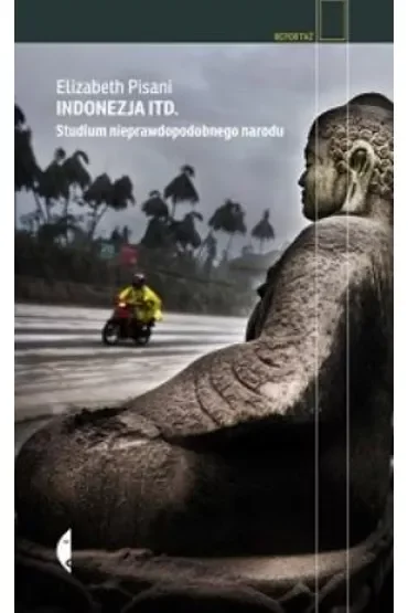 Indonezja itd. Studium nieprawdopodobnego narodu