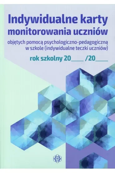 Indywidualne karty monitorowania uczniów objętych pomocą psychologiczno-pedagogiczną w szkole (indywidualne teczki uczniów)
