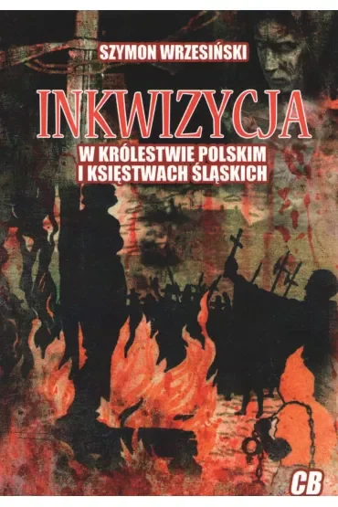 Inkwizycja w Królestwie Polskim i księstwach śląskich