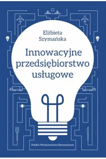 Innowacyjne przedsiębiorstwo usługowe
