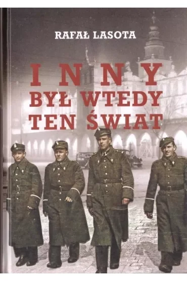 Inny był wtedy ten świat