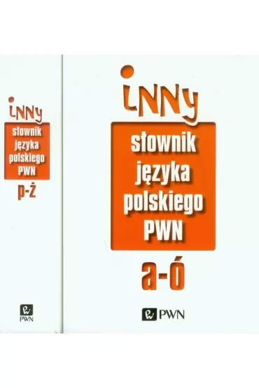 Inny słownik języka polskiego PWN Tom 1-2