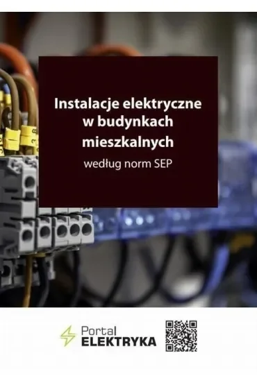 Instalacje elektryczne w budynkach mieszkalnych...