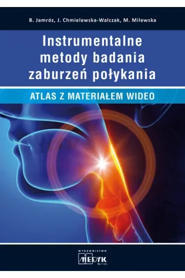 Instrumentalne metody badań zaburzeń połykania
