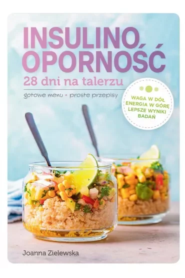Insulinooporność. 28 dni na talerzu