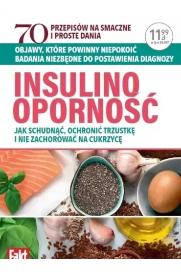 Insulinooporność. Jak schudnąć, ochronić trzustkę