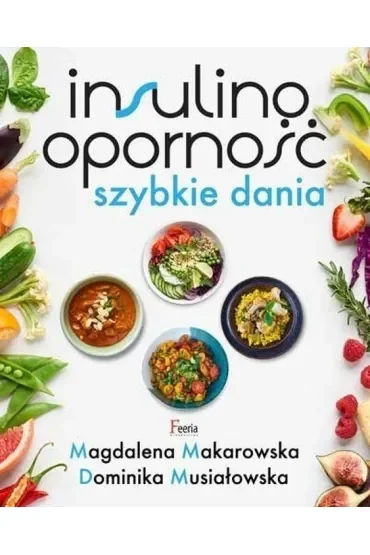 Insulinooporność. Szybkie dania
