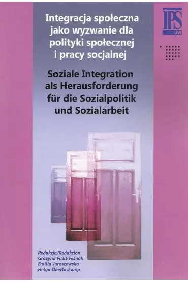 Integracja społeczna jako wyzwanie dla polityki..